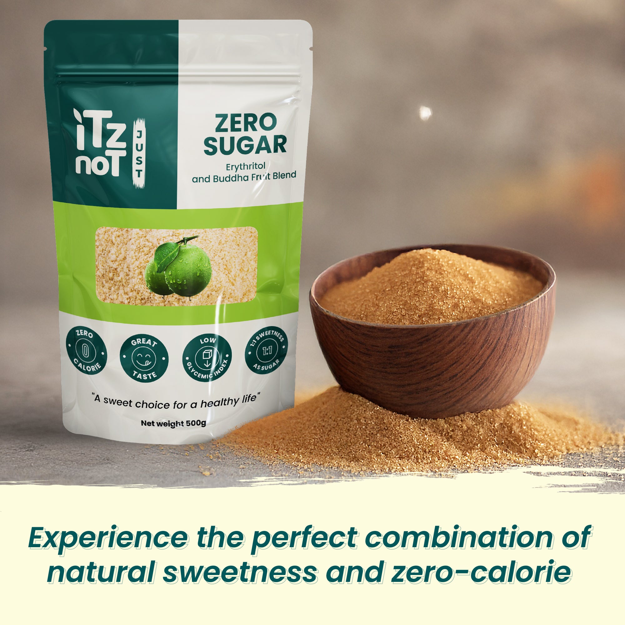 iTz noT Just Zero Sugar Erythritol and Buddha Fruit Extract